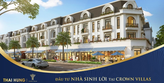 KHU ĐÔ THỊ  CROWN VILLAS THÁI HƯNG - BIỂU TƯỢNG TỰ HÀO CỦA TP THÁI NGUYÊN