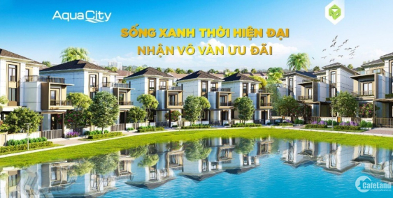 Thanh toán 30% tới khi nhận nhà, Sở hữu Biệt thự sinh thái ven sông Aqua City