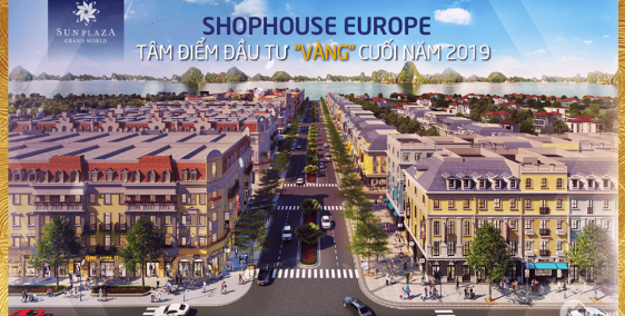SHOPHOUSE EUROPE - Đầu tư sinh lợi nhuận tại Bãi Cháy