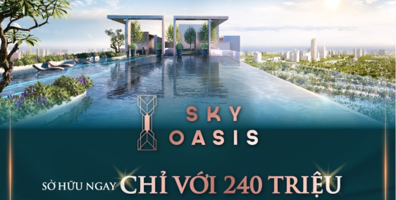 Sở hữu căn hộ chung cư Sky Oasis với chính sách vàng. Hotline 0336222816