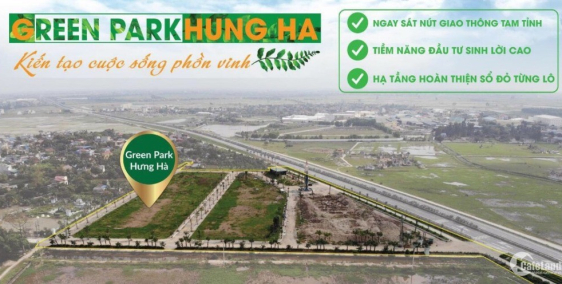 Tặng ngay xe SH 70tr và quà tặng khủng cho KH mua đất nền Green Park Hưng Hà