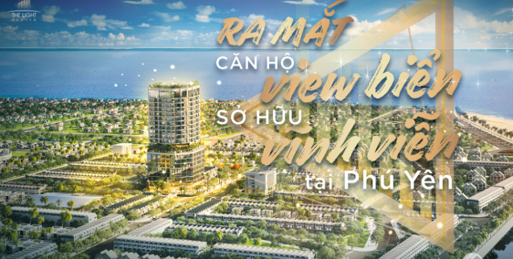 Chỉ từ 850tr- Nhận ngay căn hộ cao cấp sỡ hữu lâu dài đầu tiên tại Phú Yên