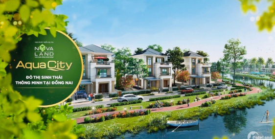 Nhà phố sông Aquacity NovaLand 28tr/m2, Góp 6 năm, mỗi tháng 1%, Ưu đãi 12%