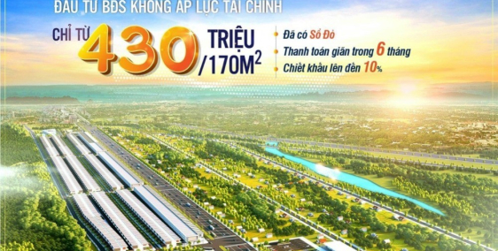 Chào tháng 4 chiết khấu siêu ưu đãi 8% chỉ từ 430tr/nền. Sổ đỏ công chứng ngay.