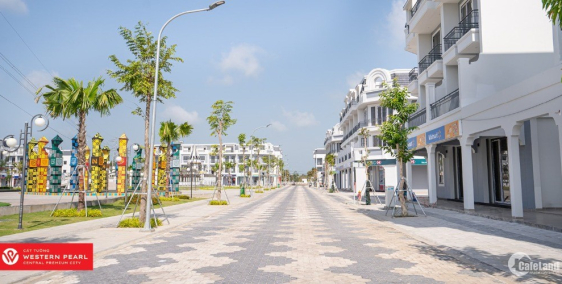 DỰ ÁN WESTERN PEARL MỞ BÁN ĐỢT CUỐI TRƯỚC KHI TĂNG GIÁ TOÀN BỘ SẢN PHẨM