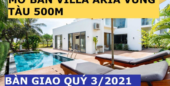 Villa Biển Aria Vũng Tàu, 480m2, Hồ Bơi Riêng, Giá 18 tỷ, Chiết khấu 5%, Quý 3/2