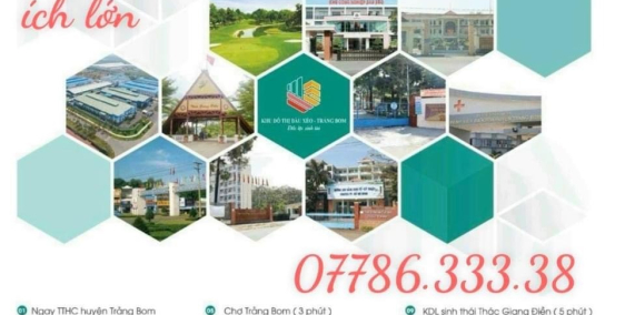  KHU ĐÔ THỊ BÀU XÉO ( Trảng Bom ) 