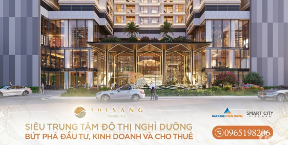 CƠ HỘI BỨT PHÁ ĐẦU TƯ - SINH LỜI KHỦNG, SỞ HỮU CHUNG CƯ CAO CẤP THE SANG RESIDEN