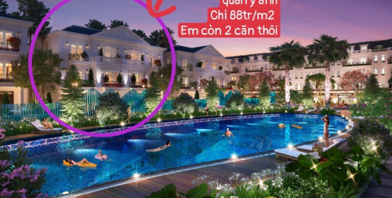 Dành Cho KH Mua Ở. Nên Chọn Căn Biệt Thự Nào Có Chất Lượng Sống Cao Nhất Tại Eur