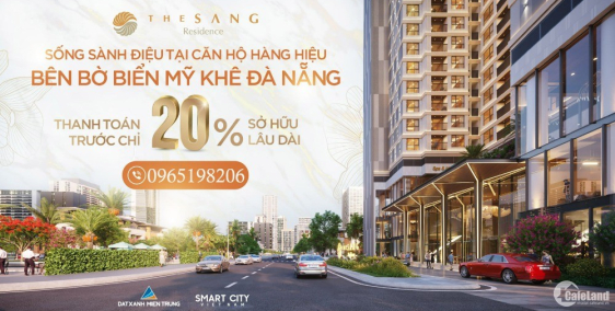 CƠ HỘI CUỐI CÙNG SỞ HỮU CĂN HỘ CAO CẤP THE SANG RESIDENCE 2PN VIEW BIỂN ĐẮT GIÁ