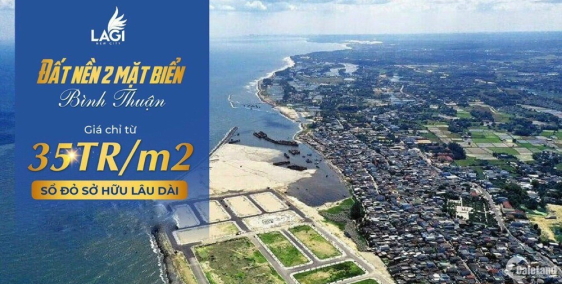 LAGI NEW CITY- đất biển sổ đỏ lâu dài ngay Cảng thương mại sầm uất
