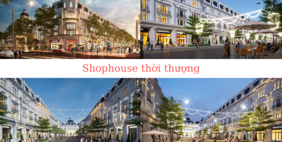 Xu hướng đầu tư shophouse – Khi nhà Là ở và kinh doanh