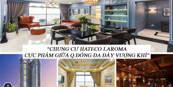 Hateco Laroma sắp bàn giao - Căn 2PN+1 Kho/95m2 giá 6.2 tỷ - Nội thất liền tường
