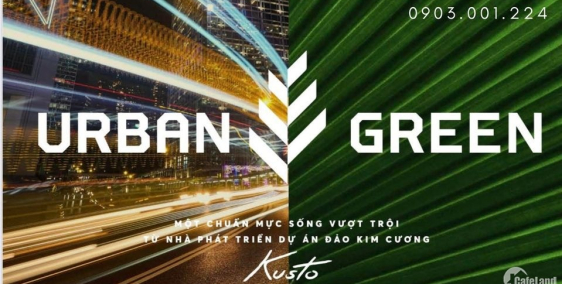 CHÍNH THỨC NHẬN BOOKING DỰ ÁN URBAN GREEN