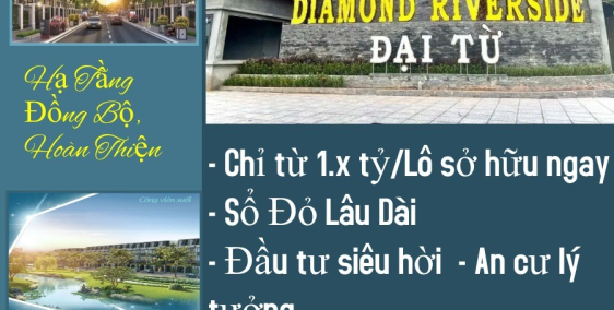 Suất ĐẦU TƯ tại dự án Diamond Rivderside ĐẤT NỀN SỔ ĐỎ trung tâm huyện Đại Từ