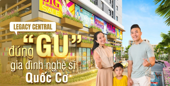 Căn hộ Bình Dương Thành phố Thuận An Legacy Central - Chỉ 160 triệu sở hữu ngay