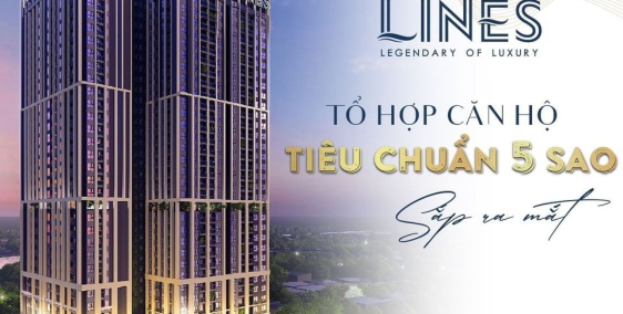 MỞ BÁN toà căn hộ THE LINES đẳng cấp 5 sao trong khu đô thị eco,park