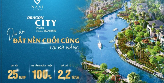 DRAGON SMART CITY-TUYỆT PHẨM ĐẤT NỀN CUỐI CÙNG TẠI THỦ PHỦ DU LỊCH SỐ 1 VIỆT NAM