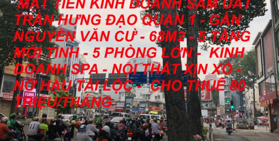 Bán gấp nhà mặt tiền Trần Hưng Đạo Quận 1 68m2 giá rẻ chỉ 35.5 tỷ