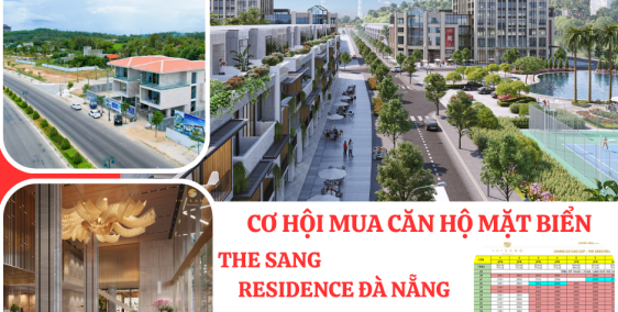 Đừng bỏ lỡ cơ hội mua Căn hộ The Sang Đà Nẵng giá tốt nhất trong năm 2023 !!