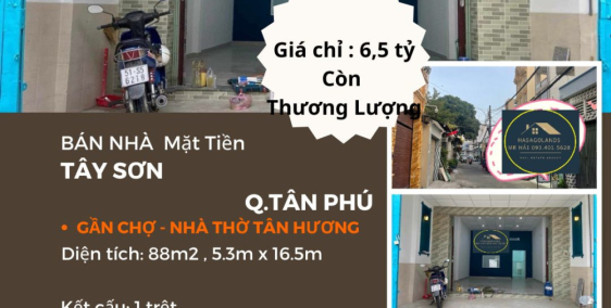 CHÍNH CHỦ bán nhà Mặt Tiền Tây Sơn 88m2, 6,5tỷ, gần chợ TÂN HƯƠNG
