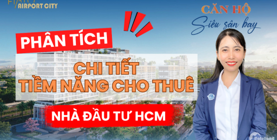 ĐÚNG ĐIỂM RƠI THỊ TRƯỜNG TẠI SÂN BAY LONG THÀNH VỚI DỰ ÁN CĂN HỘ FIATO AIRPORT
