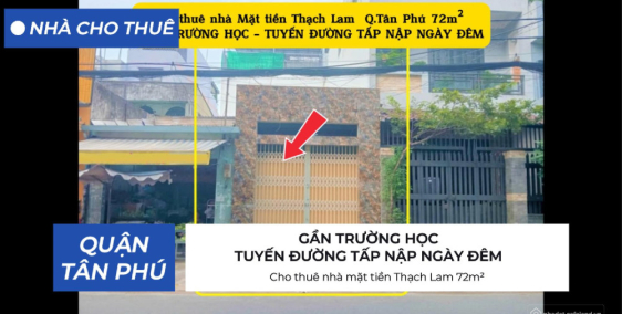 Cho thuê nhà mặt tiền Thạch Lam 72m² - 18Triệu - GẦN TRƯỜNG HỌC